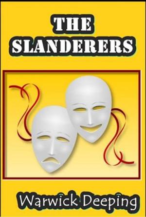 Cover of the book The Slanderers by Robert Grant