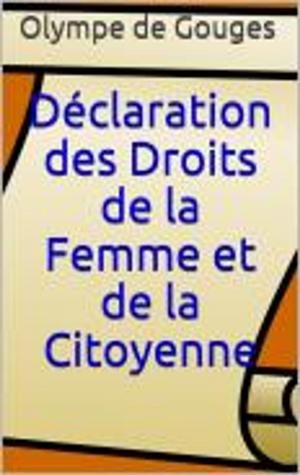 Cover of the book Déclaration des Droits de la Femme et de la Citoyenne by Friedrich Nietzsche