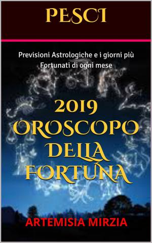 Book cover of PESCI 2019 Oroscopo della Fortuna