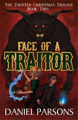 Cover of the book Face of a Traitor by Charlie Schick