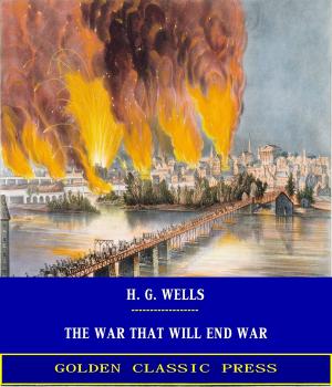 Cover of the book The War That Will End War by Walt Whitman