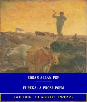 Cover of the book Eureka: A Prose Poem by Thomas Bailey Aldrich