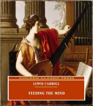 Cover of the book Feeding the Mind by Jack London