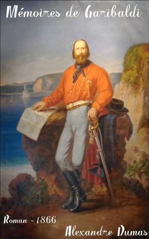 Cover of the book Mémoires de Garibaldi by Jules Verne