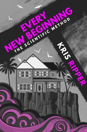 Cover of the book Every New Beginning by Kris Ripper