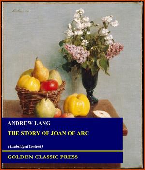 Cover of the book The Story of Joan of Arc by F. Anstey