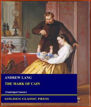 Cover of the book The Mark Of Cain by William Harrison Ainsworth