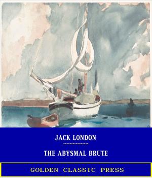 Cover of the book The Abysmal Brute by Thomas Bailey Aldrich