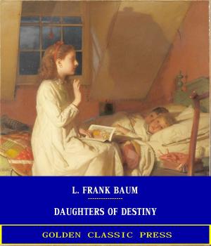 Cover of the book Daughters of Destiny by R.L. Stevenson