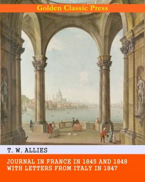 Cover of the book Journal in France in 1845 and 1848 with Letters from Italy in 1847 by Thomas Bailey Aldrich
