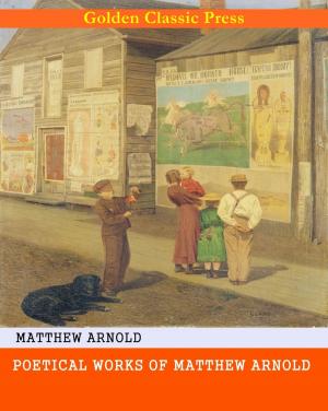 Book cover of Poetical Works of Matthew Arnold