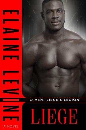 Cover of the book O-Men: Liege's Legion - Liege by Elaine Levine, Suspense Sisters