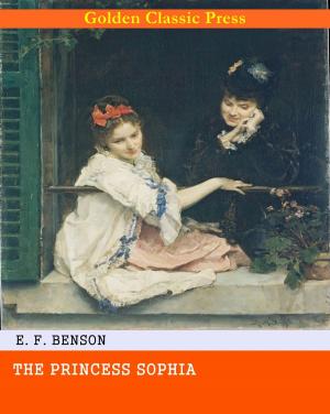 Cover of the book The Princess Sophia by Frances Hodgson Burnett