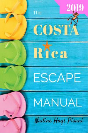 Cover of the book The Costa Rica Escape Manual 2019 by Cyber Jannah Studio