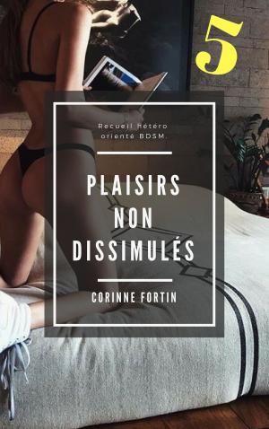 Cover of the book Plaisirs non dissimulés by Alan Lucard