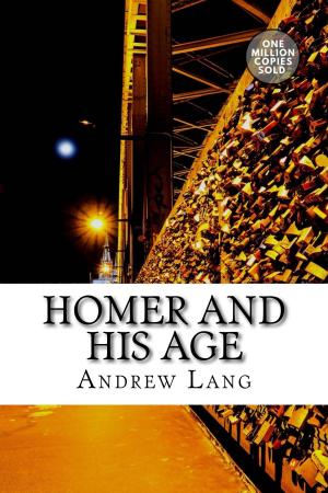 Cover of the book Homer and His Age by Andrew Lang