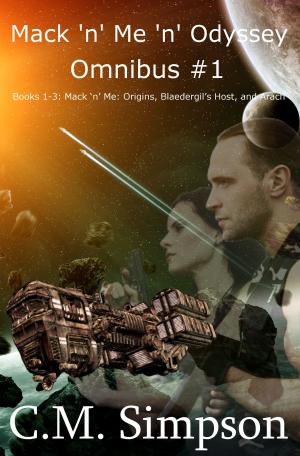 Cover of the book Mack 'n' Me 'n' Odyssey Omnibus #1 by Carlie Simonsen