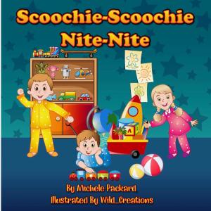 Cover of the book Scoochie-Scoochie Nite-Nite by Shubham Sharma