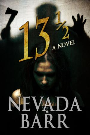 Cover of the book 13 ½: A Novel by Nick Sharman
