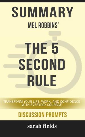 Cover of Summary: Mel Robbins' The 5 Second Rule