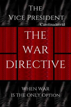 Book cover of The Vice President The War Directive