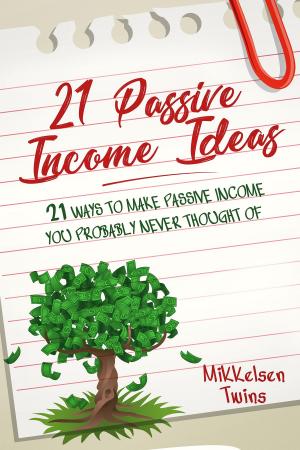 Cover of 21 Passive Income Ideas