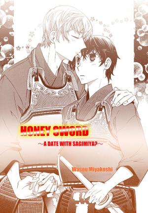Cover of the book Honey Sword (Yaoi Manga) by Edward Naughty