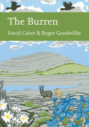 Cover of the book The Burren (Collins New Naturalist Library, Book 138) by Nora Roberts