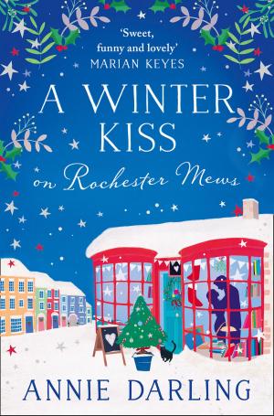 Cover of the book A Winter Kiss on Rochester Mews by Aimee Duffy