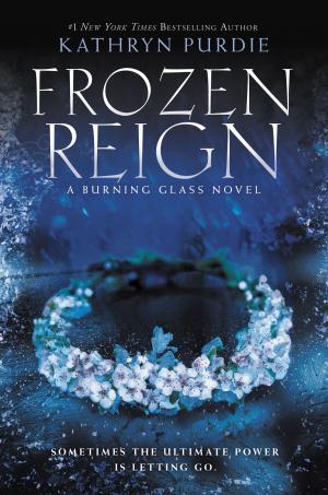 Cover of the book Frozen Reign by Courtney Allison Moulton