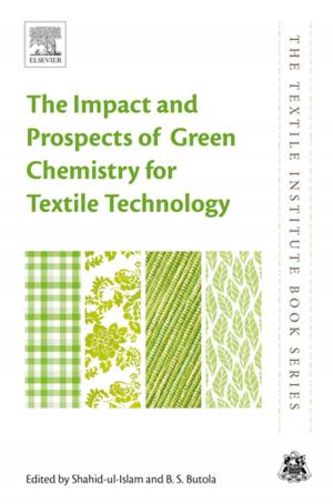 Cover of the book The Impact and Prospects of Green Chemistry for Textile Technology by Franck Chauvat, Corinne Cassier-Chauvat