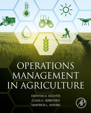 Cover of the book Operations Management in Agriculture by Alan D.T. Barrett, Lawrence R. Stanberry