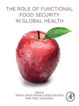 Cover of the book The Role of Functional Food Security in Global Health by Susumo Saito, Alex Zettl