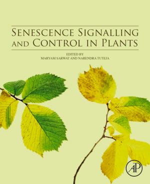 Cover of the book Senescence Signalling and Control in Plants by Teresa M. Evans, Natalie Lundsteen, Nathan L. Vanderford