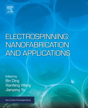 Cover of the book Electrospinning: Nanofabrication and Applications by Ravindra K. Dhir OBE, Gurmel S. Ghataora, Ciaran J. Lynn