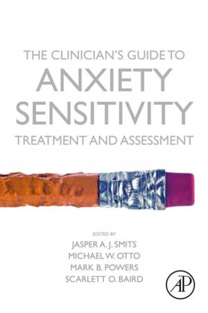 Cover of the book The Clinician's Guide to Anxiety Sensitivity Treatment and Assessment by Nils Dalarsson, Mirjana Dalarsson, MSc - Engineering Physics 1984<br>Licentiate - Engineering Physics 1989