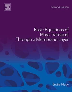 Cover of the book Basic Equations of Mass Transport Through a Membrane Layer by Ludwig Brand, Michael L. Johnson