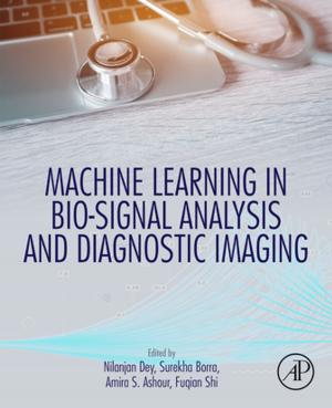 Cover of the book Machine Learning in Bio-Signal Analysis and Diagnostic Imaging by Andrew D. Hollenbach
