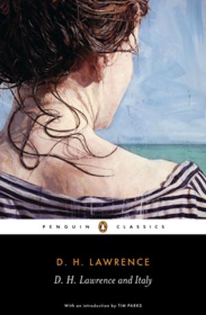 Cover of the book D. H. Lawrence and Italy by Tom Palmer