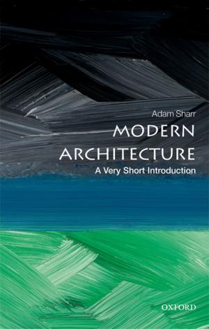 Cover of Modern Architecture: A Very Short Introduction