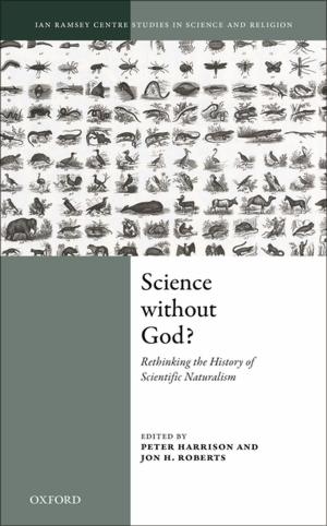 Cover of the book Science Without God? by R. A. W. Rhodes, Sarah A. Binder, Bert A. Rockman