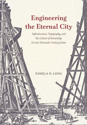 Cover of the book Engineering the Eternal City by Benjamin Penny