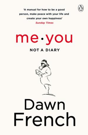 Cover of the book Me. You. Not a Diary by Rebecca Gowers