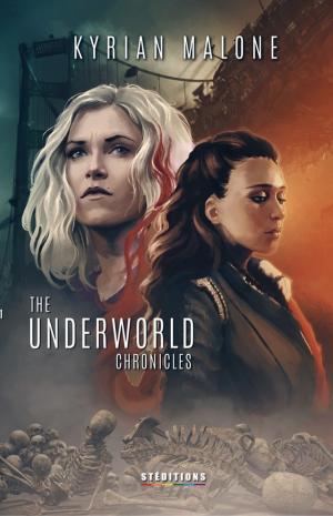 Cover of the book The Underworld Chronicles - Tome 1 | Science-fiction lesbien by Kyrian Malone, Jamie Leigh