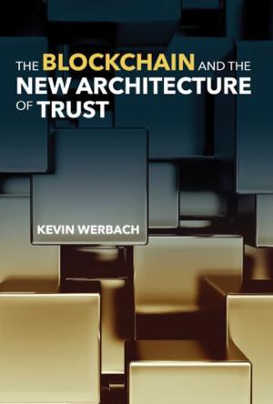 Cover of the book The Blockchain and the New Architecture of Trust by Wan Fokkink