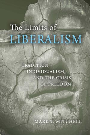 Cover of the book The Limits of Liberalism by Kody W. Cooper