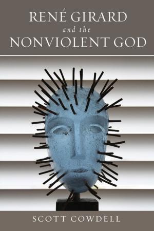 Cover of the book René Girard and the Nonviolent God by Saad Sirop Hanna