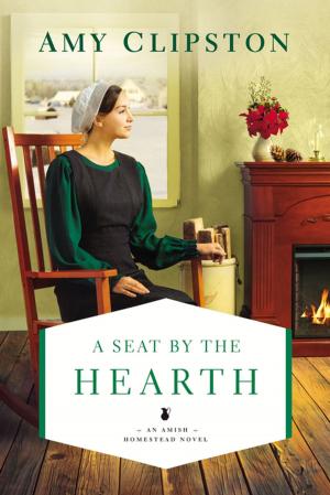 Cover of the book A Seat by the Hearth by Ansley Gilmore