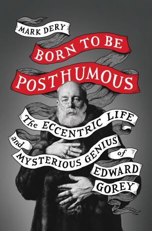 Cover of the book Born to Be Posthumous by Denise Mina