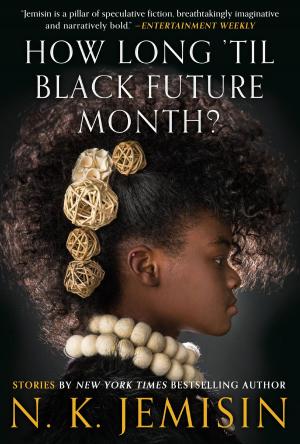 Cover of the book How Long 'til Black Future Month? by Gail Carriger